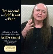Tapa de Transcend the Self-Knot of Fear (The Adidam Revelation Discourses)