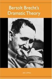 Tapa de Bertolt Brecht's Dramatic Theory (Studies in German Literature and Culture) (Studies in German Literature Linguistics and Culture)