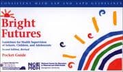 Tapa de Bright Futures Guidelines for health supervision of infants, children, and adolescents second edition, revised pocket guide