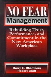 Tapa de No fear management : rebuilding trust, performance, and commitment in the new American workplace