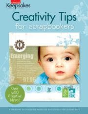 Tapa de Creativity Tips for Scrapbookers (Leisure Arts #15951) (Creating Keepsakes: A Treasury of Favorites)