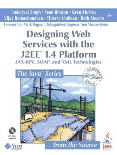 Tapa de Designing Web services with the J2EE 1.4 platform