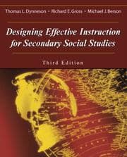 Tapa de Designing Effective Instruction for Secondary Social Studies