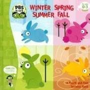 Tapa de Winter Spring Summer Fall (Pbs: a Touch and Feel Seasons Book)