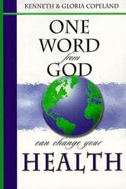 Tapa de One word from God can change your health