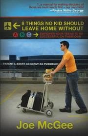 Tapa de 8 Things No Kid Should Leave Home Without