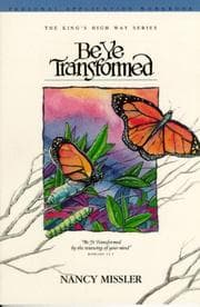 Tapa de Be Ye Transformed Application Workbook (King's High Way (Books))