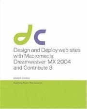 Tapa de Design and deploy web sites with Macromedia Dreamweaver MX 2004 and Contribute 3