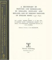 Tapa de A dictionary of printers and booksellers in England, Scotland, and Ireland, and of foreign printers of English books 1557-1640