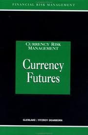 Tapa de Currency Futures (Glenlake Series in Currency Risk Management)