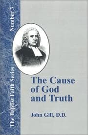 Tapa de The Cause of God and Truth (Baptist Faith)