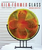 Tapa de A Beginner's Guide to Kiln-Formed Glass