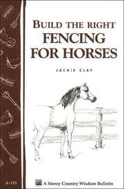 Tapa de Build the Right Fencing for Horses