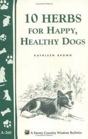 Tapa de 10 Herbs for Happy, Healthy Dogs (Storey Country Wisdom Bulletin, a-260)