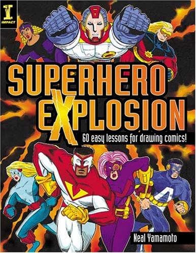 Tapa de Superhero explosion 60 easy lessons for drawing comics