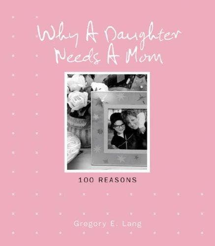 Tapa de Why a Daughter Needs a Mom