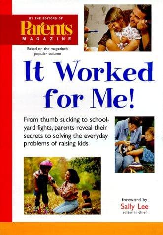 Tapa de Parents magazine's it worked for me!