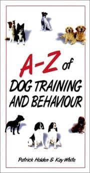 Tapa de A-Z of dog training & behaviour