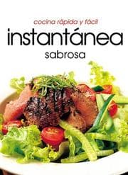 Tapa de Cocina rápido y fácil instantánea sabrosa (Cocina Rapida Y Facil)