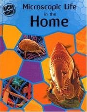 Tapa de Microscopic Life in Your Home (Ward, Brian R. Micro World.)