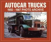 Tapa de Autocar Trucks 1950-1987 Photo Archive