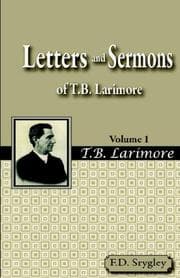 Tapa de Letters and Sermons of T.B. Larimore Vol. 1