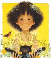 Tapa de Sunshine on My Shoulders (A Simply Nature Book)