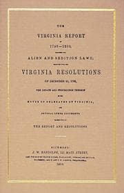 Tapa de The Virginia Report of 1799-1800, Touching the Alien and Sedition Laws