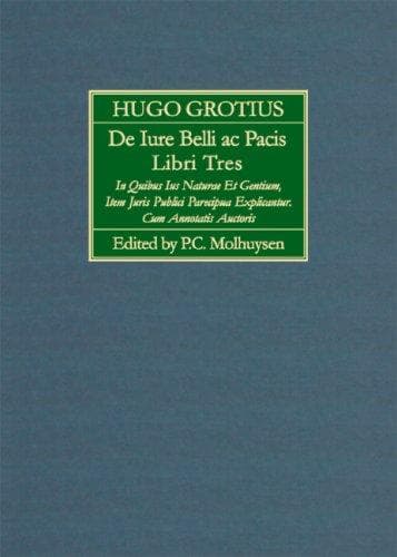 Tapa de De Iure Belli Ac Pacis Libre Tres, In Quibus Ius Naturae Et Gentium, Item Juris Publici Praecipua Explicantur