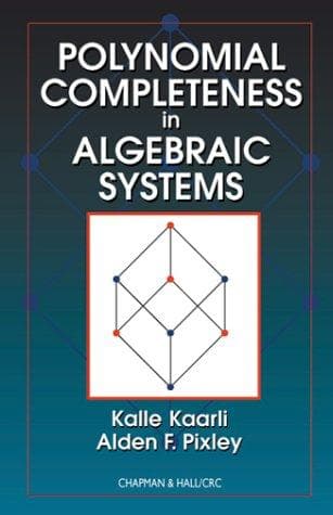 Tapa de Polynomial completeness in algebraic systems