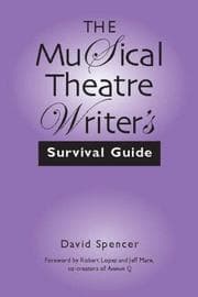 Tapa de The Musical Theatre Writer's Survival Guide
