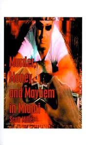 Tapa de Murder, Money and Mayhem in Miami