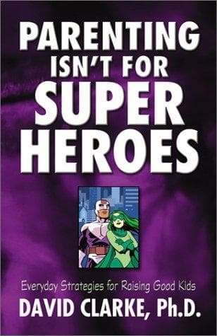 Tapa de Parenting isn't for super heroes