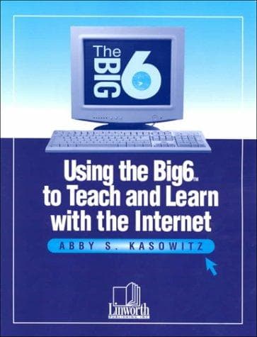Tapa de Using the Big6 to Teach and Learn With the Internet