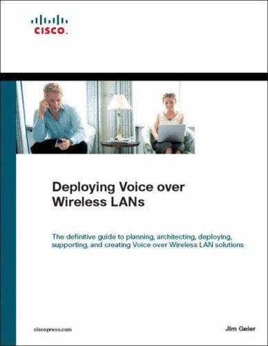 Tapa de Deploying Voice over Wireless LANs (Networking Technology)