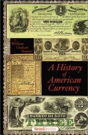 Tapa de A History of American Currency (Business Classics)
