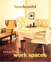 Tapa de House Beautiful Sensational Work Spaces (House Beautiful)