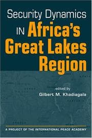 Tapa de Security Dynamics in Africa's Great Lakes Region (Project of the International Peace Academy)