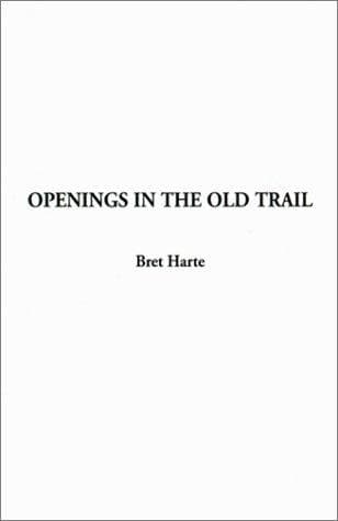 Tapa de Openings in the Old Trail
