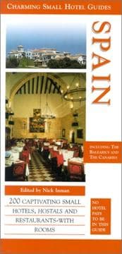 Tapa de Charming Small Hotel Guides Spain: Including Mallorca, Menorca, Ibiza, Formentera, Lanzarote and Tenerife (Charming Small Hotel Guides: Spain)