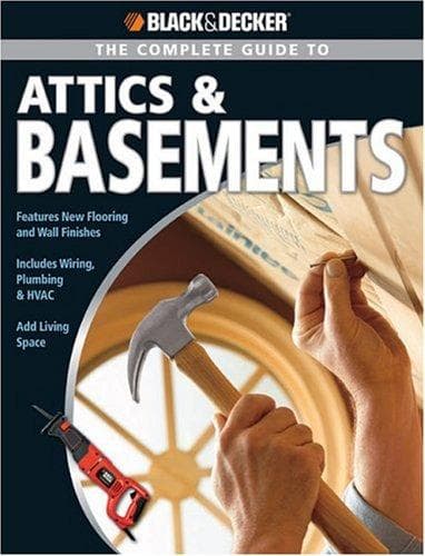 Tapa de Black & Decker Complete Guide to Attics & Basements (Black & Decker Complete Guides)