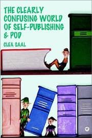 Tapa de The Clearly Confusing World of Self-Publishing and POD