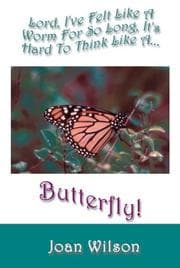 Tapa de Lord, I've Felt Like a Worm for So Long, It's Hard to Think Like a Butterfly