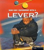 Tapa de A Lever (How Can I Experiment With Simple Machines)