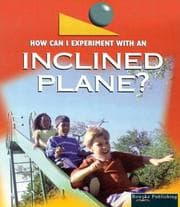 Tapa de An Inclined Plane? (How Can I Experiment With Simple Machines)