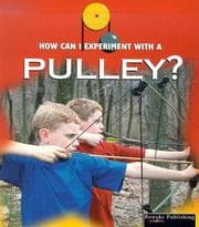 Tapa de A Pulley (How Can I Experiment With Simple Machines)