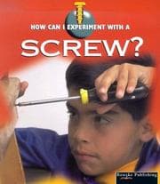 Tapa de A Screw (How Can I Experiment With Simple Machines)