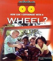 Tapa de Wheel (How Can I Experiment With Simple Machines)