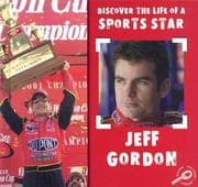 Tapa de Jeff Gordon (Armentrout, David, Discover the Life of a Sports Star.)