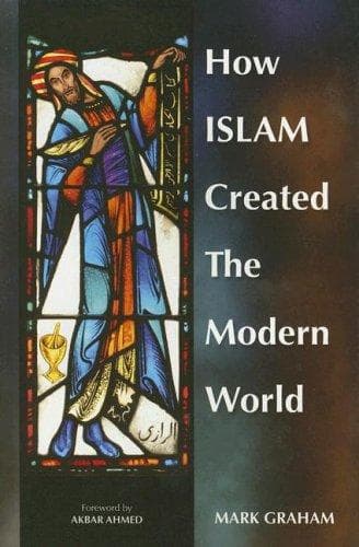 Tapa de How Islam Created the Modern World
